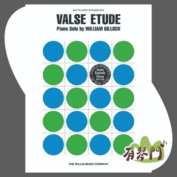 【有琴門樂器】全新《吉洛克 Gillock：Valse Etude 華爾滋練習曲 鋼琴獨奏》琴譜 五線譜