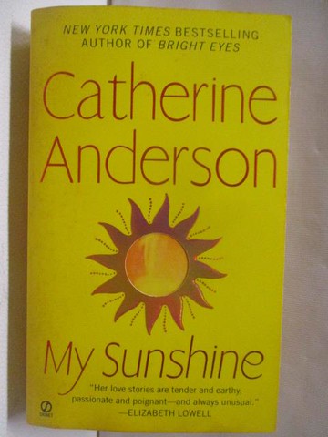 【書寶二手書T5／原文小說_WZ5】My Sunshine_Catherine Anderson