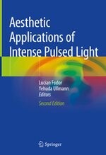 Aesthetic Applications of Intense Pulsed Light (2版) Lucian Fodor  Springer
