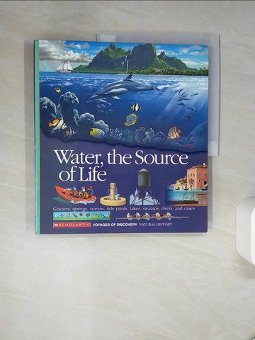 【書寶二手書T8／科學_QEB】Water, the Source of Life (Voyages of Discovery) (Spiral)