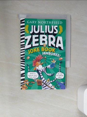 【書寶二手書T7／兒童文學_UZ8】Julius Zebra Joke Book Jamboree_Gary Northfield
