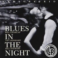 紐約三重奏：夜晚的藍調 New York Trio: Blues In The Night (2Vinyl LP) 【Venus】