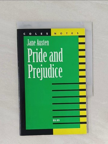 【書寶二手書T1／進修考試_Q8S】Pride and Prejudice Notes_Coles Notes Staff, Jane Austen, Coles Publishing Company. Editorial Board