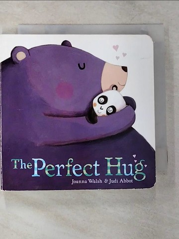 【書寶二手書T9／少年童書_TKK】The Perfect Hug_Walsh, Joanna/ Abbot, Judi (ILT)