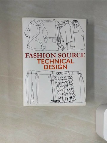 【書寶二手書T2／廣告_UR7】Fashion Source: Technical Design_Not Available (NA)