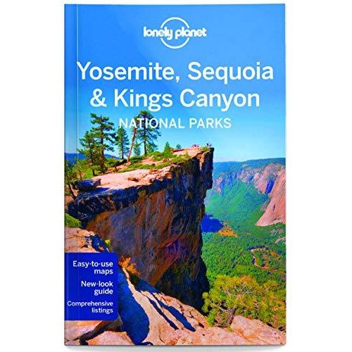 Lonely Planet Yosemite  Sequoia  Kings Canyon National Parks