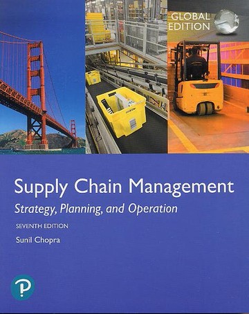 SUPPLY CHAIN MANAGEMENT (7版) CHOPRA 2019 Pearson