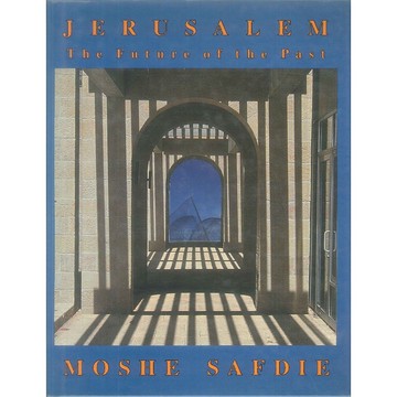 Jerusalem: The Future of the Past -9780395353752 絕版英文設計書 [建築人設計人的店-上博圖書]