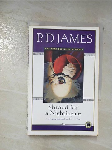 【書寶二手書T7／一般小說_BDI】Shroud for a Nightingale_James, P. D.