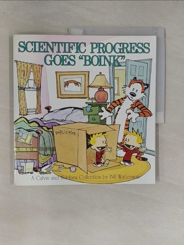 【書寶二手書T1／漫畫書_Y7I】Scientific Progress Goes ”Boink”: A Calvin and Hobbes Collection_Watterson, Bill