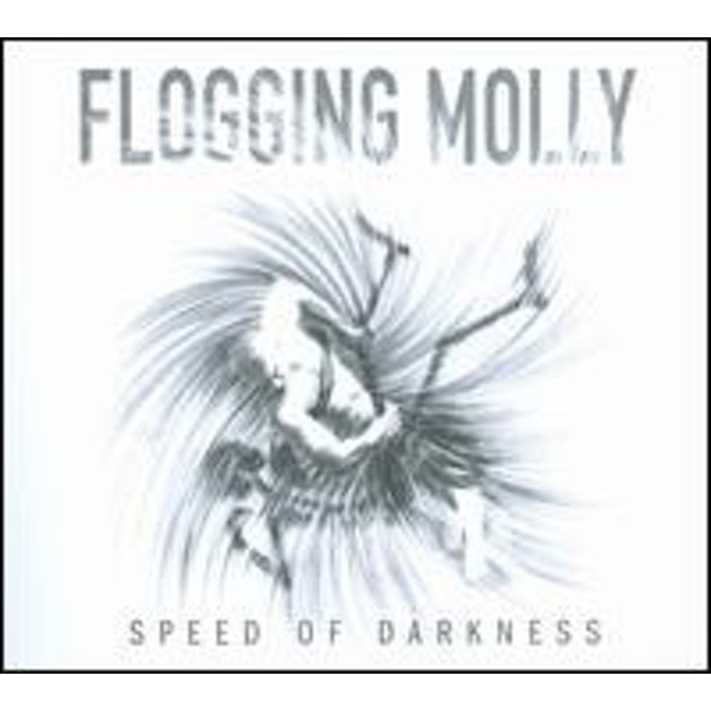 Flogging Molly Speed Of Darkness 輸入盤cd フロッギング モリー 通販 Lineポイント最大1 0 Get Lineショッピング