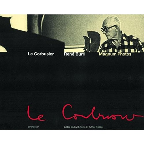 Le Corbusier: Moments in the Life of a Great Architect