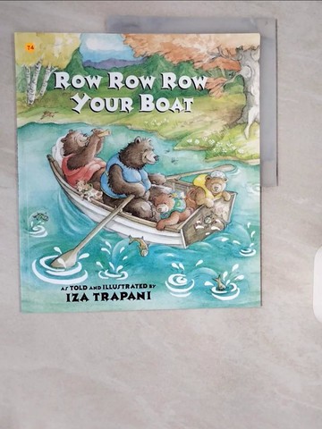 【書寶二手書T8／少年童書_ZIY】Row Row Row Your Boat_Iza Trapani