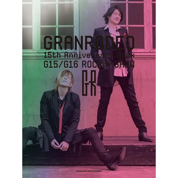 GRANRODEO 15th Anniversary Book G15 G16 ROCK SHOW