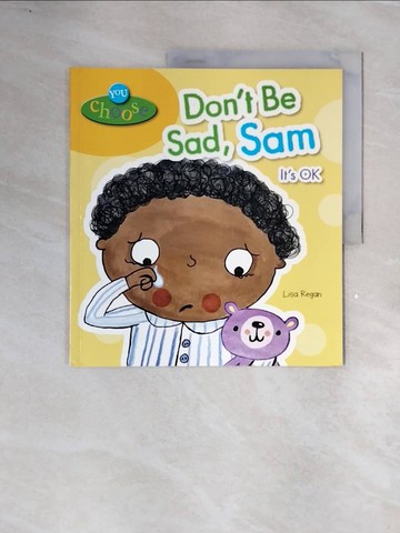 【書寶二手書T4／少年童書_ZTU】Don't Be Sad, Sam