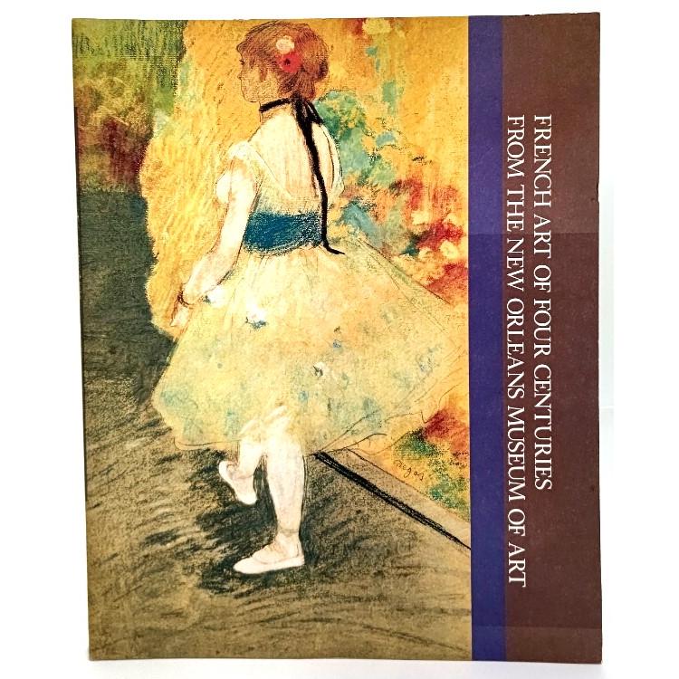 フランス絵画の400年展 ニューオリンズ美術館所蔵 読売新聞社(編集・発行)