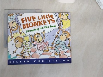 【書寶二手書T5／少年童書_TTT】Five Little Monkeys Jumping on the Bed_Christelow, Eileen