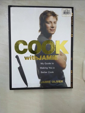 【書寶二手書T2／餐飲_UGK】Cook With Jamie-My Guide to Making You a Better Cook_Oliver, Jamie/ Loftus, David (PHT)/ Terry, Chris (PHT)