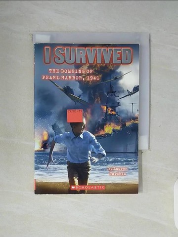 【書寶二手書T3／原文小說_WGL】I Survived the Bombing of Pearl Harbor, 1941_Tarshis, Lauren/ Dawson, Scott (ILT)