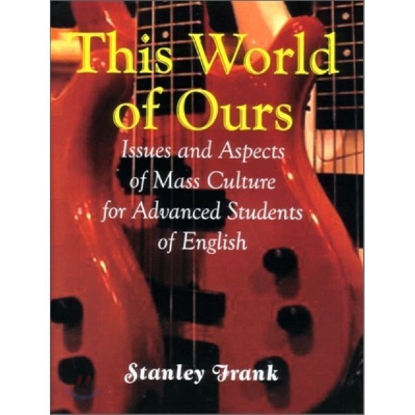 This World of Ours Stanley Frank