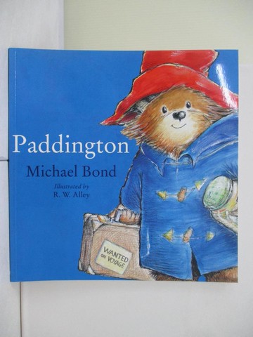 【書寶二手書T7／少年童書_R5C】Paddington_By Michael Bond