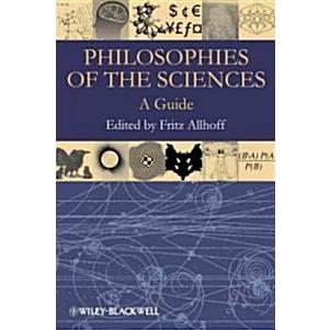 Philosophies of the Sciences A Guide (Hardcover)