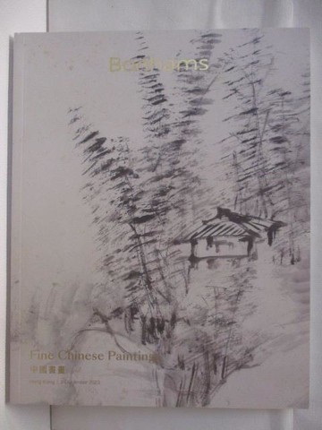 【書寶二手書T9／收藏_SFW】Bonhams_Fine Chinese Paintings_2023/12/2