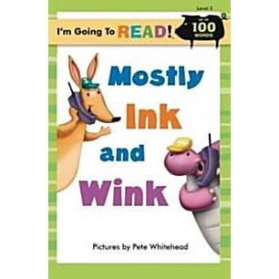 Mostly Ink and Wink (Paperback)