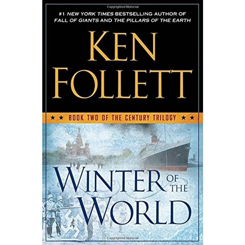 Winter of the World: Book Two of the Century Trilogy