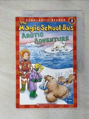 【書寶二手書T7／語言學習_YHZ】MSB Science Reader: Arctic Adventure_Gail Herman