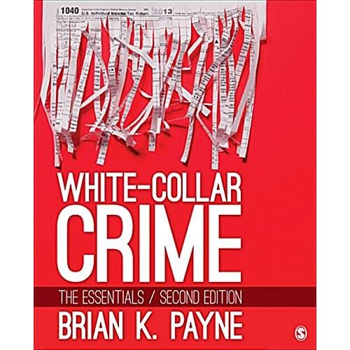 White-Collar Crime: The Essentials (Paperback)