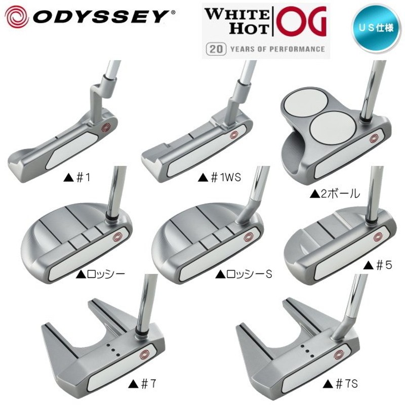 右用 オデッセイ ホワイト ホット OG パター (#1 / #1WS / 2ボール / ロッシー / ロッシーS / #5 / #7 / #7S) US仕様  ODYSSEY WHITE HOT OG「あすつく対応」 通販 LINEポイント最大0.5%GET | LINEショッピング