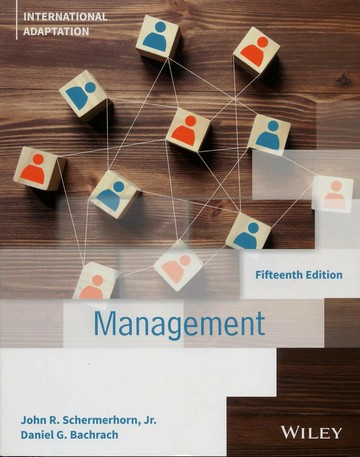 Management 15/e IA 15/e Schermerhorn 2024 John Wiley