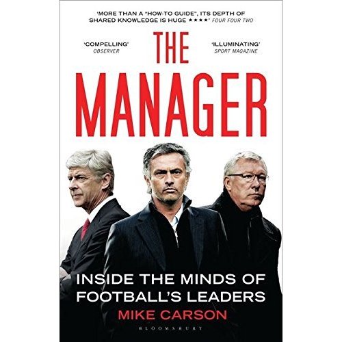 The Manager: Inside the Minds of Football's Leaders