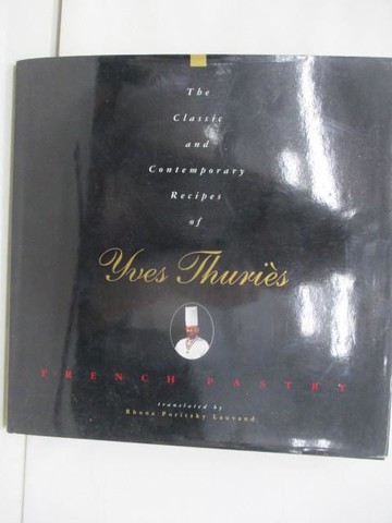 【書寶二手書T1／餐飲_Y2H】French Pastry_Thuries, Yves