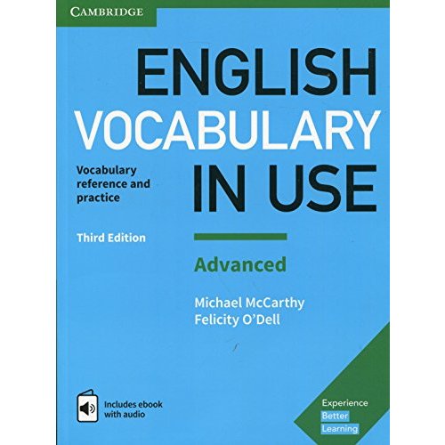 English Vocabulary in Use: Advanced Book with Answers and Enhanced eBook: Vocabulary Reference and Practice