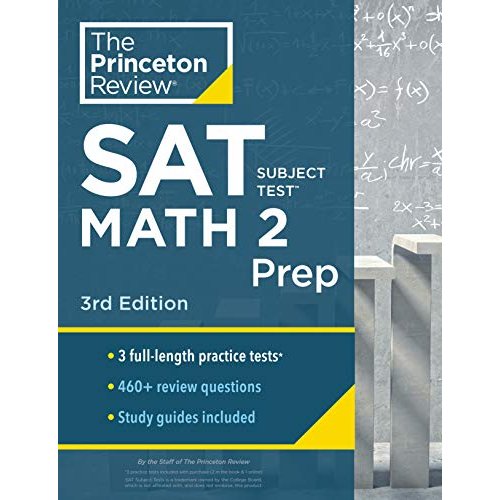 Princeton Review SAT Subject Test Math Prep  3rd Edition: Practice Tests   Content Review   Strategies  Techniques (College Test Prepar