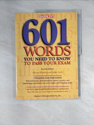 【書寶二手書T4／語言學習_QG7】601 Words You Need to Know to Pass Your Exam_Bromberg, Murray/ Liebb, Julius