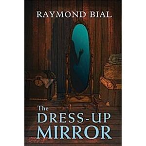 The Dress-Up Mirror (Paperback)