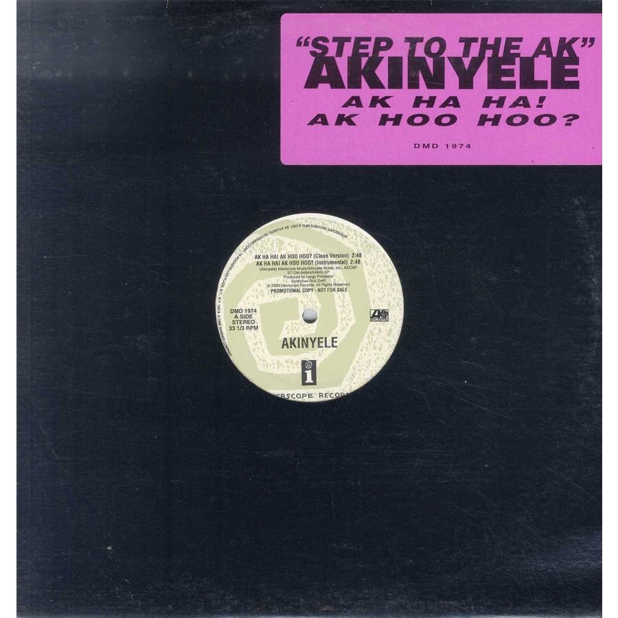 AKINYELE AK HA HA! AK HOO HOO? (PROMO) 12" US 1993年リリース