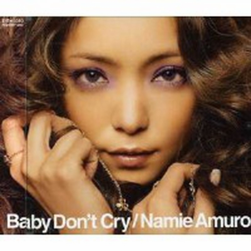 Cd 安室奈美恵 Baby Don T Cry ジャケットb 通販 Lineポイント最大1 0 Get Lineショッピング