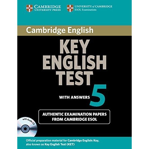 Cambridge Key English Test Self Study Pack (Student's Book with answers and Audio CD): Official Examination Papers from University of Cambridge ES