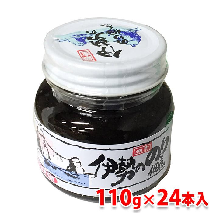 伊勢フーズ　伊勢ののり佃煮　110g×24本入り （箱） セット 業務用