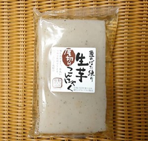 牧野商店 匠のばた練り 生芋厚切りこんにゃく 380g