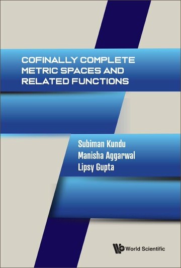 Cofinally Complete Metric Spaces and Related Functions  Subiman Kundu 2023 World Scientific