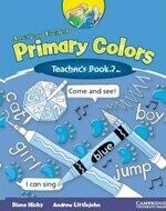 American English Primary Colors 2 Teacher's Book (1版) Hicks  Cambridge