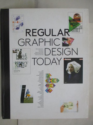 【書寶二手書T4／廣告_YH5】Regular: Graphic Design Today_Klanten, Robert (EDT)/ Ehmann, Sven (EDT)/ Mollard, Adeline (EDT)