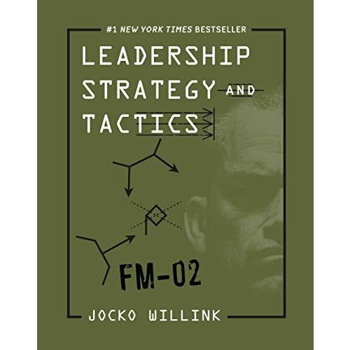 Leadership Strategy and Tactics