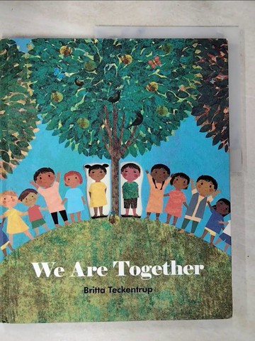 【書寶二手書T2／少年童書_UON】We are together_Britta Teckentrup