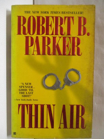 【書寶二手書T3／原文小說_OIB】Thin Air_Robert B. Parker